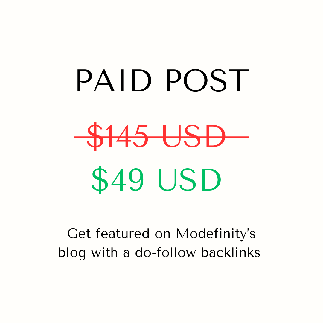 Paid Guest Post - Modefinity Blog - Modefinity